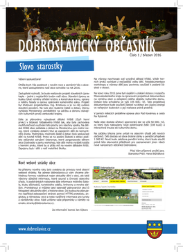 DOBROSLAVICKÝ OBČASNÍK Číslo 1 / Březen 2016 Slovo Starostky