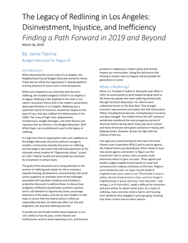 The Legacy of Redlining in Los Angeles: Disinvestment, Injustice, and Inefficiency Finding a Path Forward in 2019 and Beyond March 16, 2019