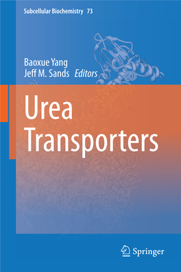 Baoxue Yang Jeff M. Sands Editors Urea Transporters Subcellular Biochemistry