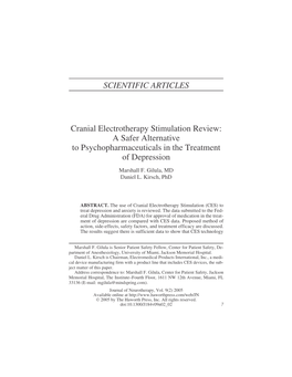 SCIENTIFIC ARTICLES Cranial Electrotherapy Stimulation Review: a Safer Alternative to Psychopharmaceuticals in the Treatment Of