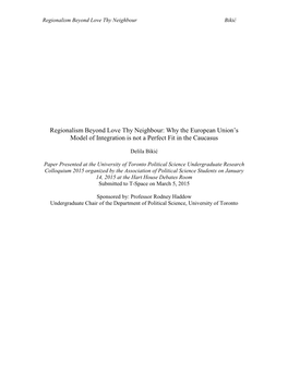 Regionalism Beyond Love Thy Neighbour: Why the European Union’S Model of Integration Is Not a Perfect Fit in the Caucasus