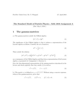 1 the Gamma-Matrices A.) the Gamma-Matrices Satisfy the Cliﬀord Algebra