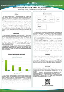 APT-IPFS Development of Software Using the Interplantary File System for Enhancing Features of Linux Package Manager Wisit Tipchuen (Wisit T@Sci.Tu.Ac.Th) and Asst