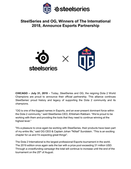 Steelseries and OG, Winners of the International 2018, Announce Esports Partnership