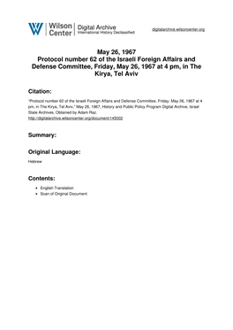 May 26, 1967 Protocol Number 62 of the Israeli Foreign Affairs and Defense Committee, Friday, May 26, 1967 at 4 Pm, in the Kirya, Tel Aviv