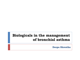 Biologicals in Asthma