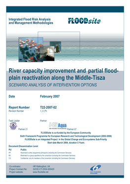 River Capacity Improvement and Partial Flood- Plain Reactivation Along the Middle-Tisza SCENARIO ANALYSIS of INTERVENTION OPTIONS