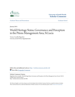 World Heritage Status, Governance and Perception in the Pitons Management Area, St.Lucia Vernice Camilla Hippolyte University of South Florida, Vhippoly@Usf.Edu