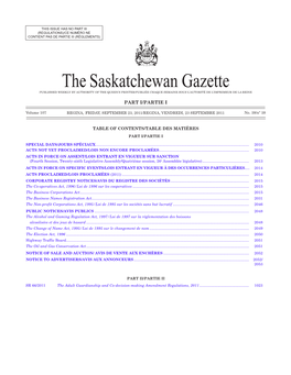 The Saskatchewan Gazette, September 23, 2011 2009 (Regulations)/Ce Numéro Ne Contient Pas De Partie Iii (Règlements)