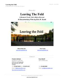 Leaving the Fold Press Kit - June 2008 a DOCUMENTARY FILM by ERIC R