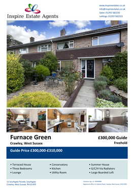 Furnace Green £300,000 Guide Crawley, West Sussex Freehold Guide Price £300,000-£310,000