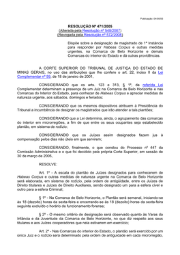 RESOLUÇÃO Nº 471/2005 (Alterada Pela Resolução Nº 548/2007) (Revogada Pela Resolução Nº 572/2008)