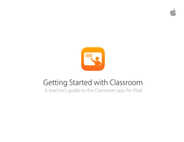 Getting Started with Classroom