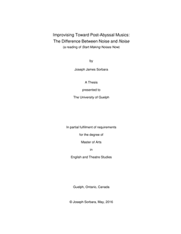 Improvising Toward Post-Abyssal Musics: the Difference Between Noise and Noise (A Reading of Start Making Noises Now )