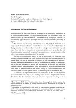 What Is Inferentialism? Jaroslav Peregrin Institute of Philosophy, Academy of Sciences of the Czech Republic & Faculty of Philosophy, University of Hradec Králové