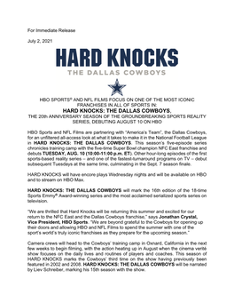 HARD KNOCKS: the DALLAS COWBOYS, the 20Th ANNIVERSARY SEASON of the GROUNDBREAKING SPORTS REALITY SERIES, DEBUTING AUGUST 10 on HBO