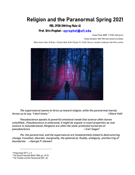 Religion and the Paranormal Spring 2021 REL 3938 (Writing Rule 4) Prof