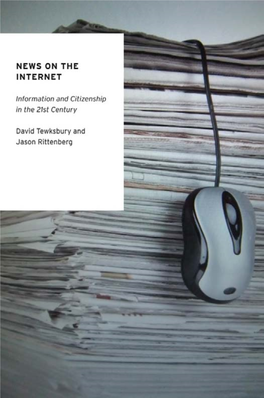 News on the Internet OXFORD STUDIES in DIGITAL POLITICS Series Editor: Andrew Chadwick, Royal Holloway, University of London