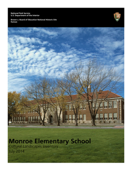 Cultural Landscapes Inventory, Monroe Elementary School