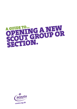 Opening a New Scout Group Or Section