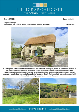 LCAA8501 Guide £450000 Tregear Cottage, Polmassick, Nr
