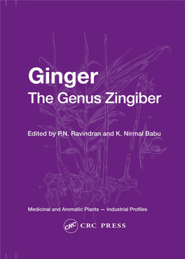Ginger, the Genus Zingiber {P. N. Ravindran}
