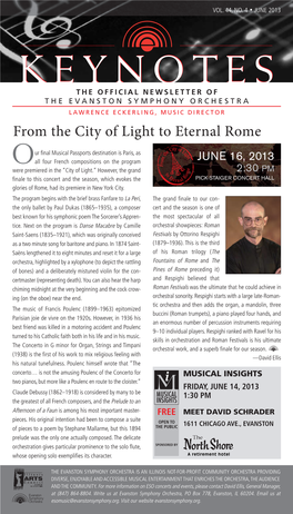 KEYNOTES the OFFICIAL NEWSLETTER of the EVANSTON SYMPHONY ORCHESTRA LAWRENCE ECKERLING, MUSIC DIRECTOR from the City of Light to Eternal Rome