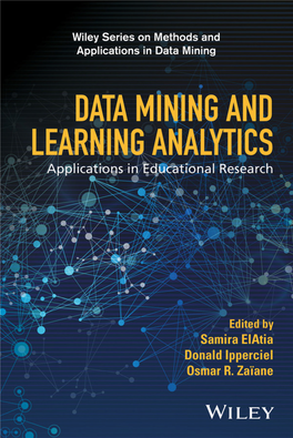Data Mining and Learning Analytics Wiley Series on Methods and Applications in Data Mining