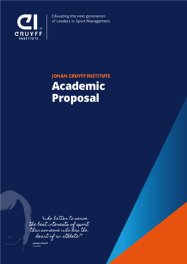 Academic Proposal JOHAN CRUYFF INSTITUTE