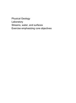 Physical Geology Laboratory Streams, Water, and Surfaces