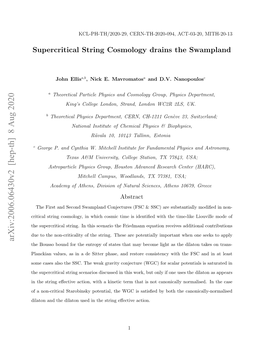 Supercritical String Cosmology Drains the Swampland
