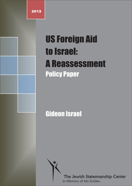 US Foreign Aid to Israel: a Reassessment Policy Paper