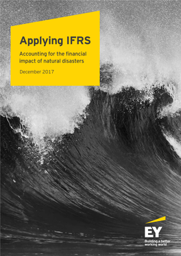 Applying IFRS: Accounting for the Financial Impact of Natural Disasters