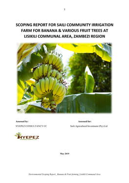 Scoping Report for Saili Community Irrigation Farm for Banana & Various Fruit Trees at Lisikili Communal Area, Zambezi Region