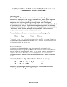 Chemical Kinetics, but Were Afraid to Ask…