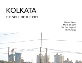 Kolkata the Soul of the City