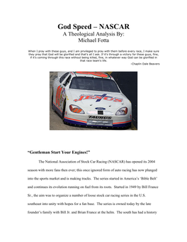 God Speed – NASCAR a Theological Analysis By: Michael Fotta