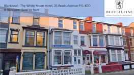 Blackpool - the White Moon Hotel, 35 Reads Avenue FY1 4DD 8-Bedroom Hotel to Rent Blackpool - the White Moon Hotel, 35 Reads Avenue FY1 4DD 8-Bedroom Hotel to Rent