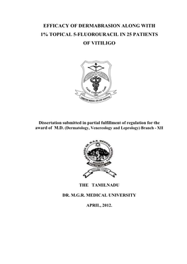 Efficacy of Dermabrasion Along with 1% Topical 5-Fluorouracil in 25 Patients of Vitiligo