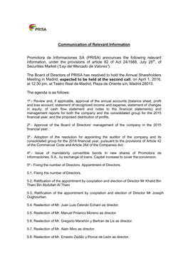 PRISA) Announces the Following Relevant Information, Under the Provisions of Article 82 of Act 24/1988, July 28Th, of Securities Market (“Ley Del Mercado De Valores”)