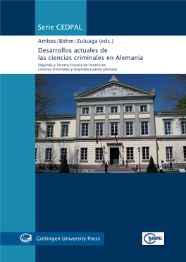 Desarrollos Actuales De Las Ciencias Criminales En Alemania Ambos/Böhm/Zuluaga (Eds.) Desarrollos Actuales De Las Ciencias Criminales En Alemania