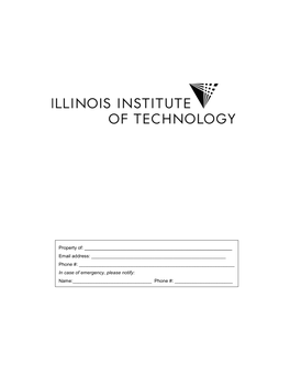 Student Handbook Also Contains Information About the Many Resources and Opportunities at Illinois Tech and in the Community