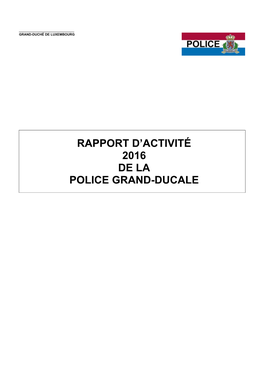 Rapport D'activité 2016 De La Police Grand-Ducale