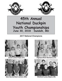 45Th Annual National Duckpin Youth Championships June 30, 2018 Dundalk, MD