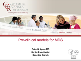 Pre-Clinical Models for MDS