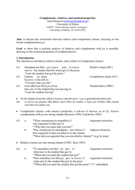 Relatives, Complements, and As an Interrogative Pronoun