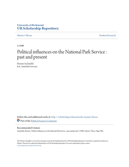 Political Influences on the National Park Service : Past and Present Bonnie Sachatello B.A., Vanderbilt University