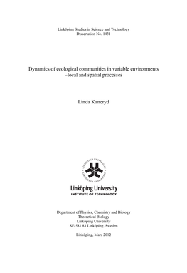 Dynamics of Ecological Communities in Variable Environments –Local and Spatial Processes