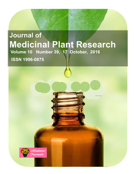 Medicinal Plant Research Volume 10 Number 39, 17 October, 2016 ISSN 1996-0875