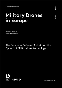 Military Drones in Europe Dr. Dominika Kunertova's Report
